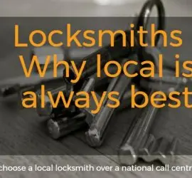 Why local locksmith is best